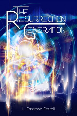 Resurrection Generation