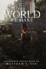 World We Make