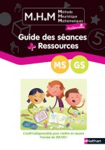 MHM - Guide des séances + Ressources MS/GS