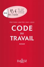 Code du travail annoté, Édition limitée 2021-2022 - 85e ed.