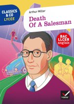 Classics & Co Anglais LLCE 1re - Death of a Salesman, Arthur Miller - Éd. 2021 - Livre élève