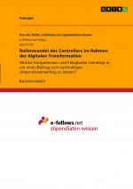 Rollenwandel des Controllers im Rahmen der digitalen Transformation