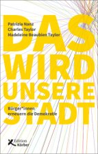 Das wird unsere Stadt