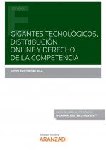 Gigantes tecnológicos, distribución online y derecho de la competencia
