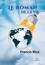 roman de la vie