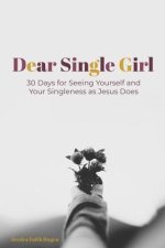 Dear Single Girl