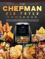 Chefman Air Fryer Cookbook