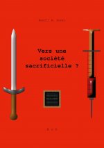 Vers une societe sacrificielle ?