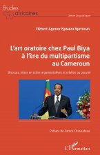 L'art oratoire chez Paul Biya à l'ère du multipartisme au Cameroun