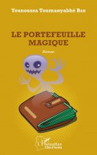 Le portefeuille magique. Roman