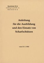 Merkblatt 25/4 Anleitung fur die Ausbildung und den Einsatz von Scharfschutzen