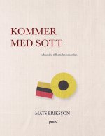 Kommer med soett