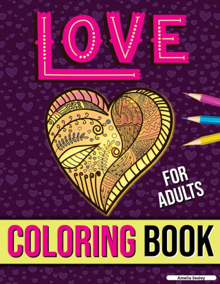 Love Coloring Book for Adults