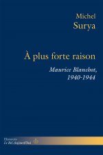 À plus forte raison