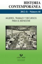 HISTORIA CONTEMPORANEA 44 2012 I MUJERES TRABAJO Y RECURSOS