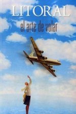 LITORAL 256 EL ARTE DE VOLAR