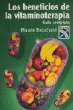 BENEFICIOS DE LA VITAMINOTERAPIA GUIA COMPLETA