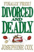 DIVORCED AND DEADLY