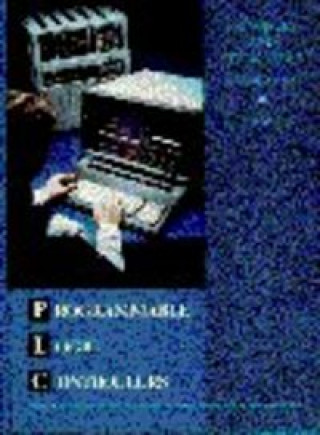 PROGRAMMABLE LOGIC CONTROLLERS-THIRD E