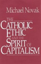 CATHOLIC ETHIC SPIRIT CAPITALSM