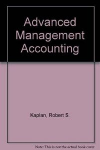 ADVANCED MANAGEMENT ACCOUNTING