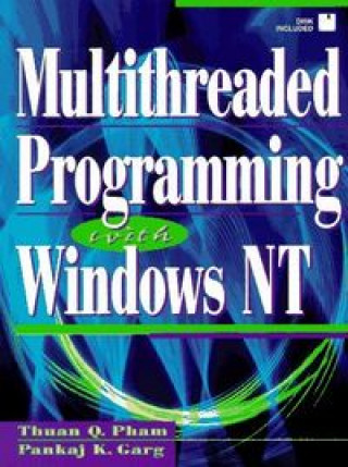 MULTITHREADED PROGRAMMING WINDOWS NT