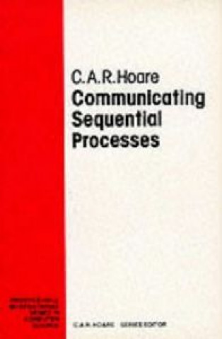 COMMUNICATING SEQUENTIAL PROCESSES