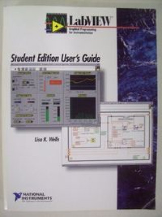 LABVIEW STUDENT EDITION USER GUIDE