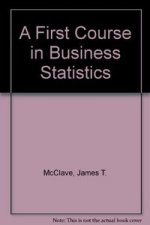 FIRST COURSE BUSINESS STATISTICS 6/E