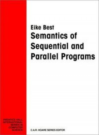 SEMANTICS SEQUENTIAL PARALLEL PROGRAMS