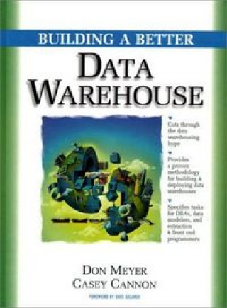 BUILDING BETTER DATA WAREHOUSE