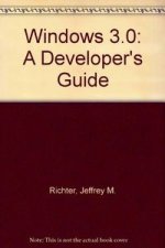 WINDOWS 3: DEVELOPER'S GUIDE
