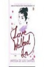 LOVE WALKED IN
