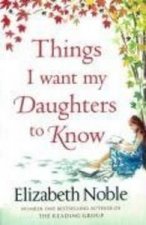 THINGS I WANT MY DAUGHTERS TO KNOW