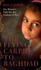 FLYING CARPET TO BAGHDAD