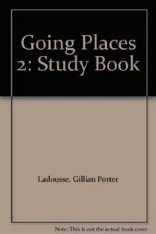 GOING PLACES TWO STUDY BOOK