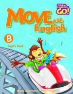 YOUNG LEARNERS GO MOVE WITH ENGLISH B PUPIL'S BOOK