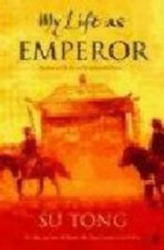 MY LIFE AS EMPERROR