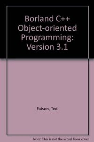 BORLAND C++ 3.1 OBJECT-ORIENTED PROGRA