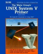 WAITE GROUP'S UNIX SYSTEM V PRIMER
