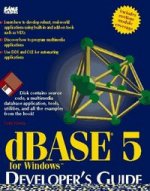 DBASE 5 WINDOWS DEVELOPER'S GUIDE