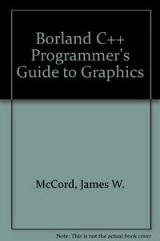BORLAND C++ PROGRAMMER'S GRAPHICS