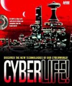 CYBERLIFE..DISCOVER NEW TECHNOLOGIES..