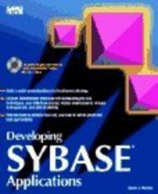 DEVELOPING SYBASE APPLICATIONS