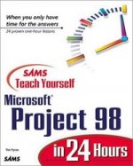 MICROSOFT PROJECT 98 IN 24 HOURS