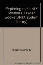 EXPLORING THE UNIX SYSTEM