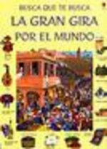 GRAN GIRA POR EL MUNDO