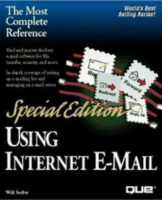 USING INTERNET E-MAIL SPECIAL EDITION
