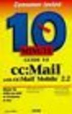 10 MINUTE GUIDE TO CC: MAIL MOBILE 2.2
