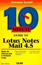 10 MINUTE GUIDE LOTUS NOTES MAIL 4.5